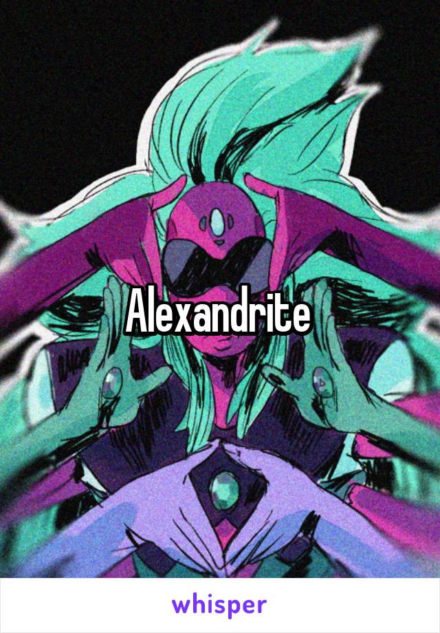 Alexandrite 