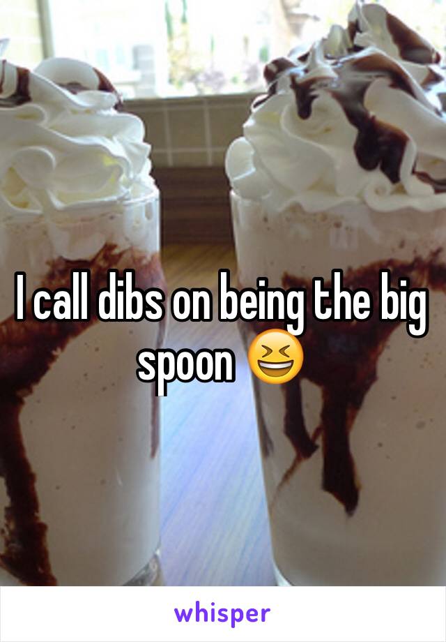 I call dibs on being the big spoon 😆