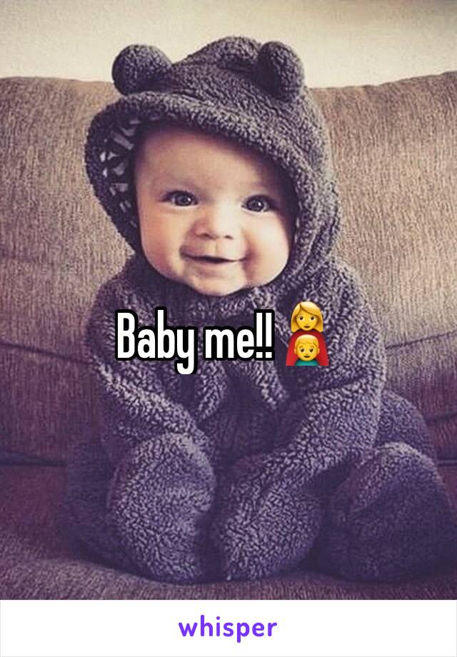 Baby me!!👩‍👦