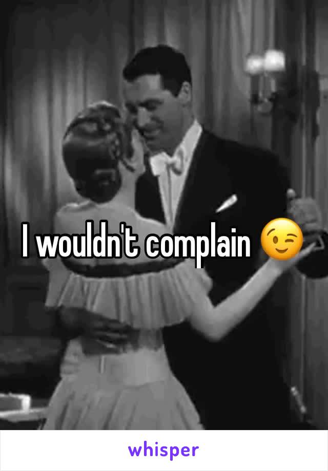 I wouldn't complain 😉