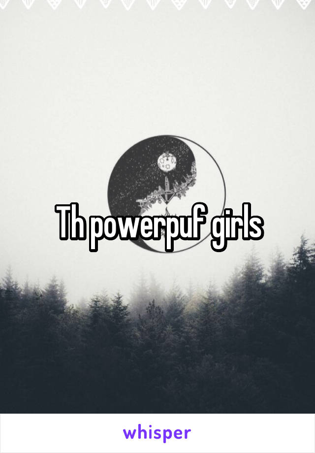 Th powerpuf girls