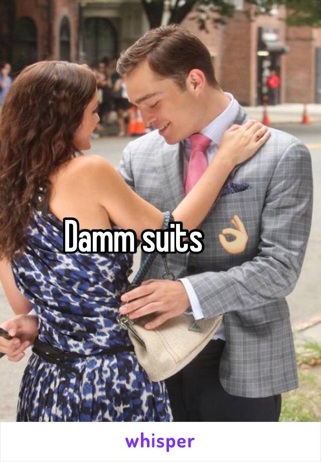 Damm suits 👌🏼