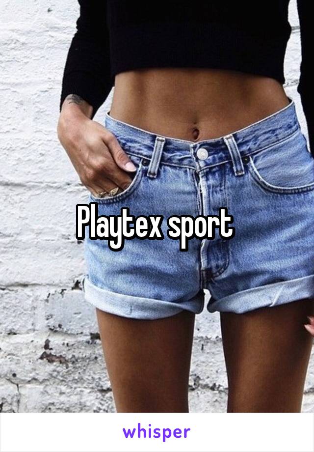 Playtex sport 