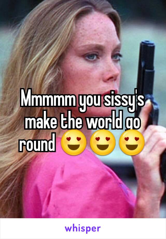 Mmmmm you sissy's make the world go round 😍😍😍