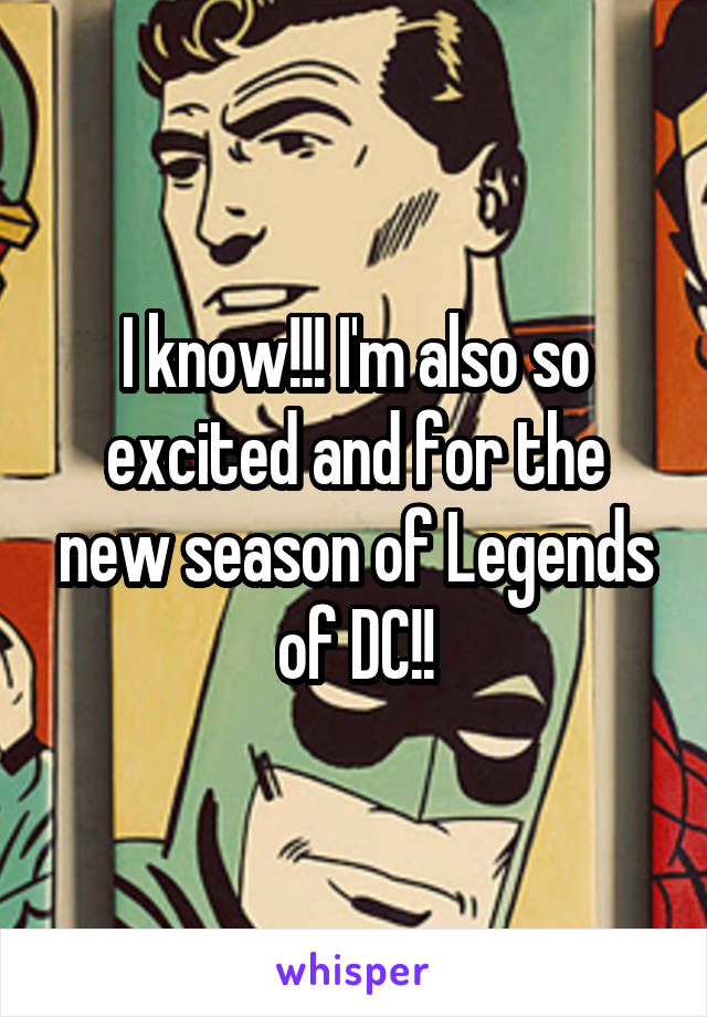I know!!! I'm also so excited and for the new season of Legends of DC!!