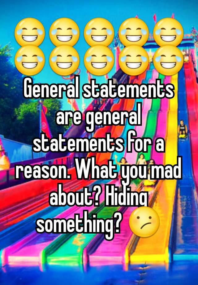 general-statements-are-general-statements-for-a-reason-what