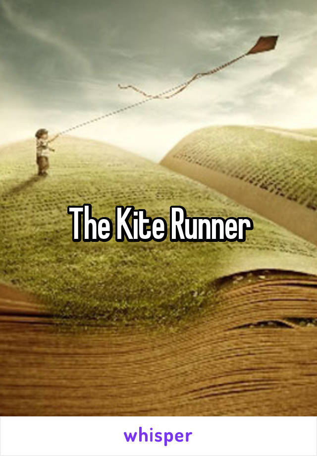 The Kite Runner