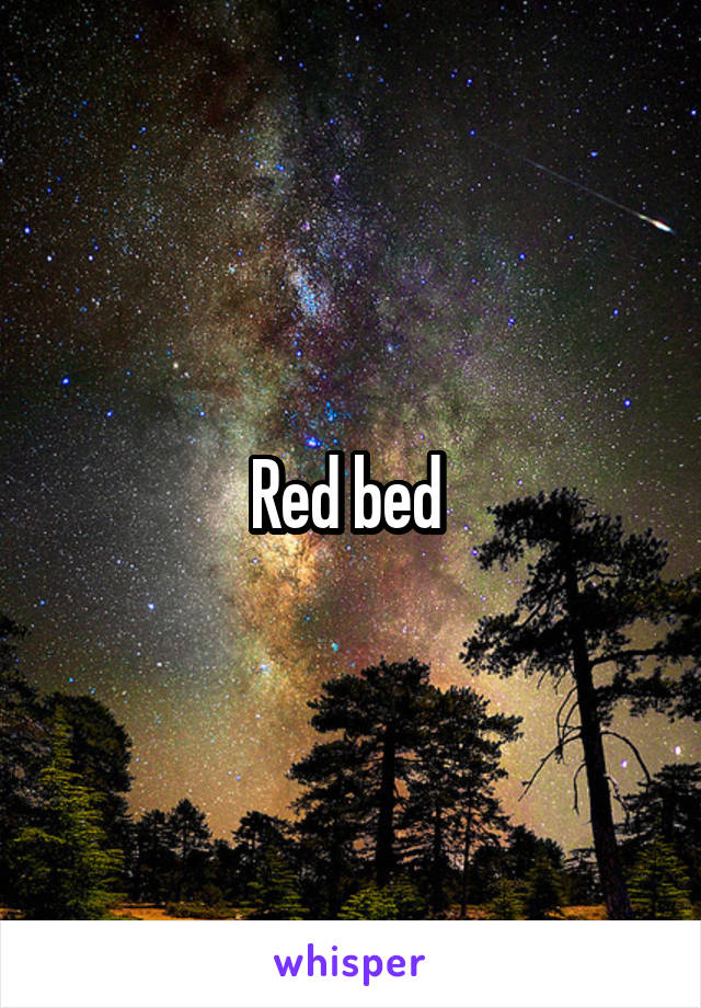Red bed 