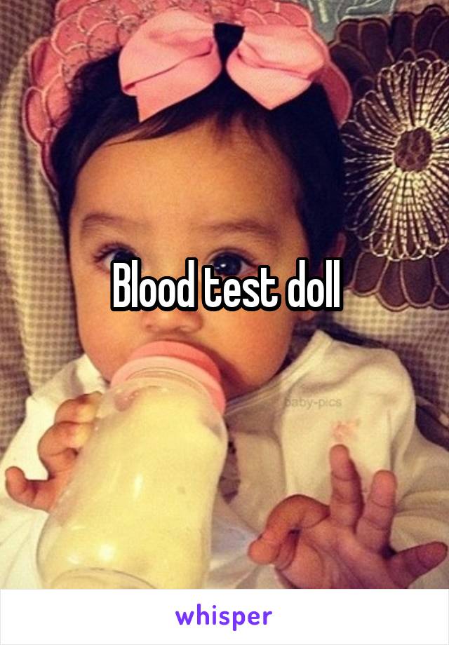 Blood test doll
