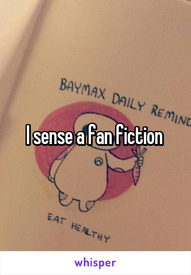 I sense a fan fiction 