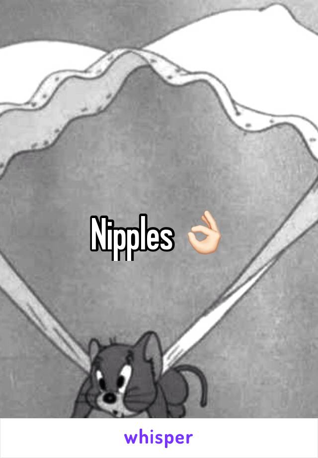 Nipples 👌🏻