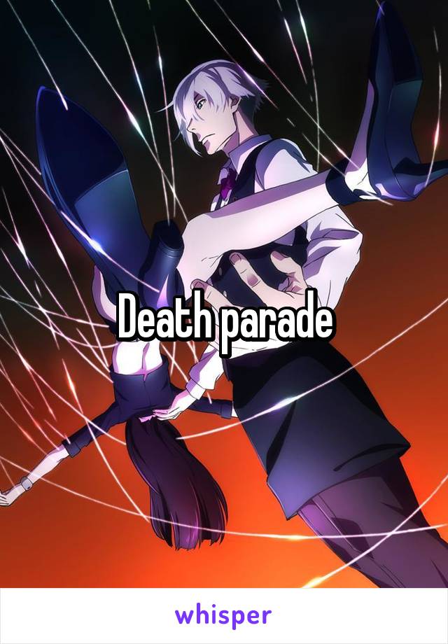 Death parade