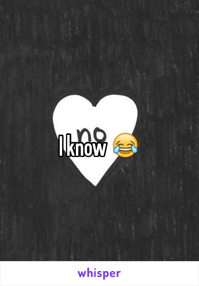 I know 😂