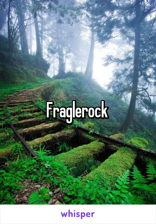 Fraglerock 