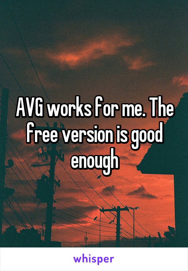 AVG works for me. The free version is good enough