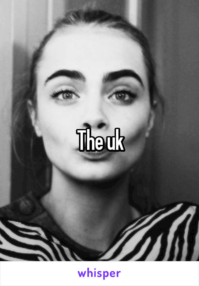 The uk