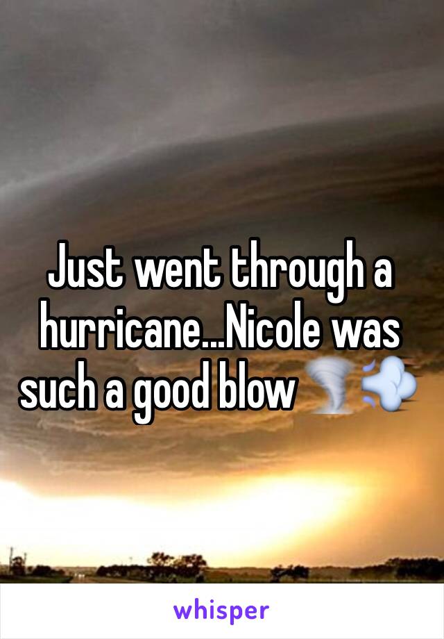 Just went through a hurricane...Nicole was such a good blow🌪💨