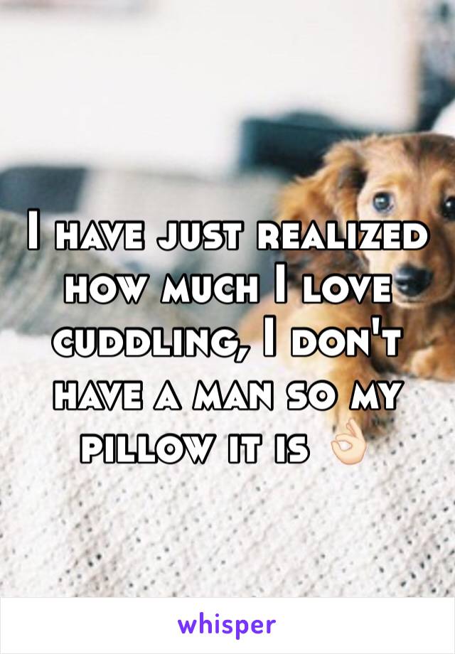 I have just realized how much I love cuddling, I don't have a man so my pillow it is 👌🏻