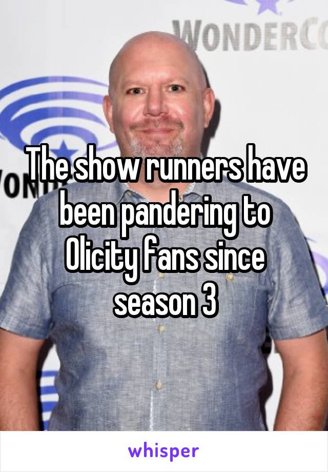 The show runners have been pandering to Olicity fans since season 3