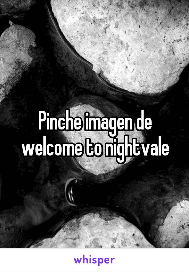 Pinche imagen de welcome to nightvale