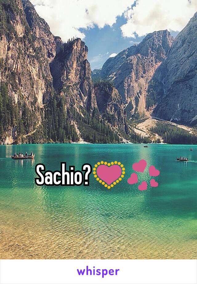 Sachio?💟💞