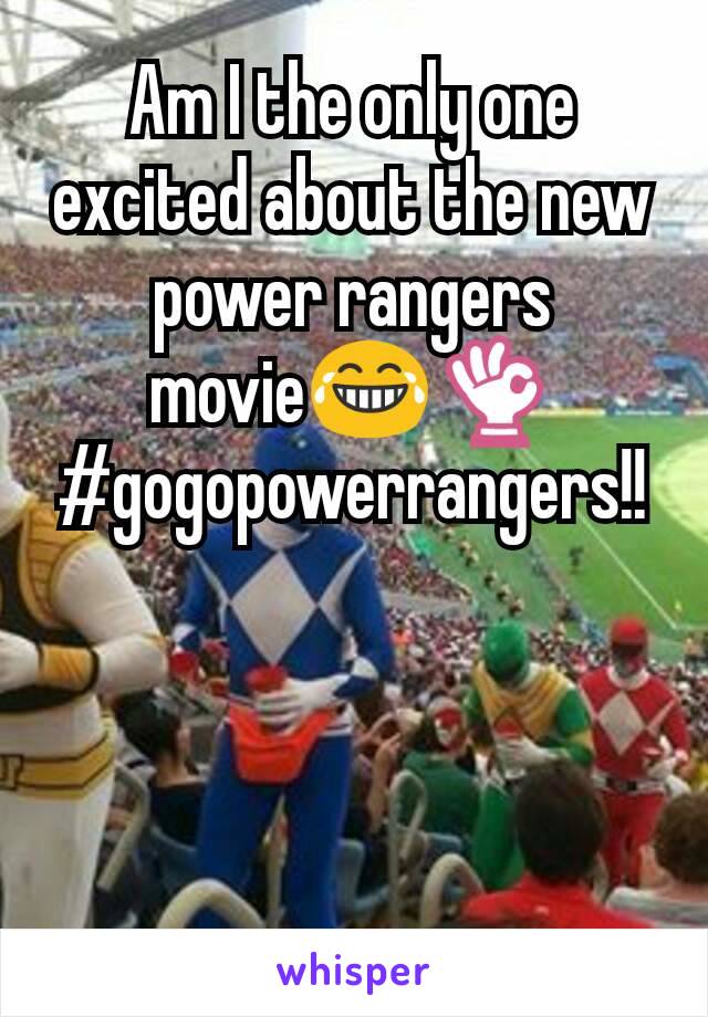 Am I the only one excited about the new power rangers movie😂👌
#gogopowerrangers!!