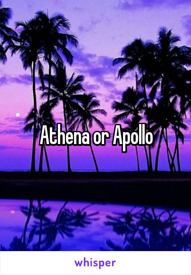Athena or Apollo