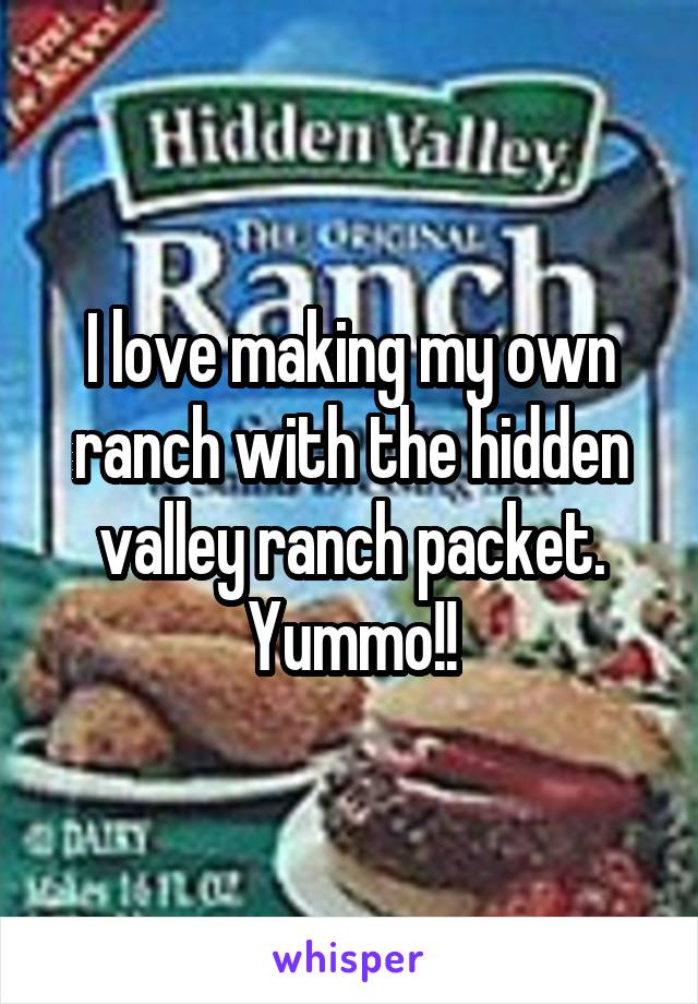 I love making my own ranch with the hidden valley ranch packet.
Yummo!!