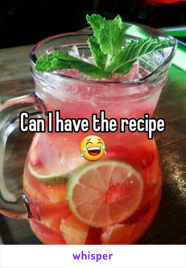 Can I have the recipe 😂