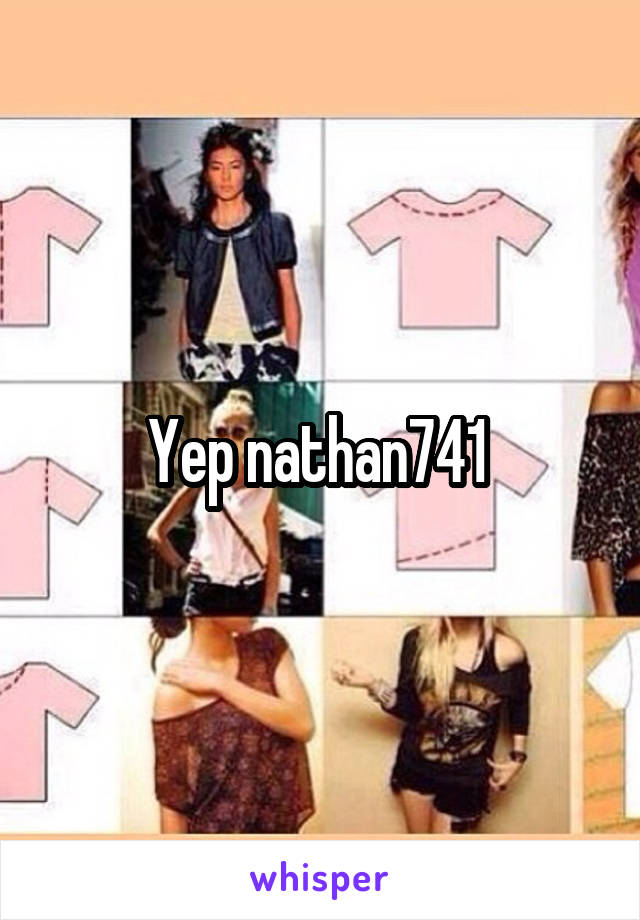 Yep nathan741 