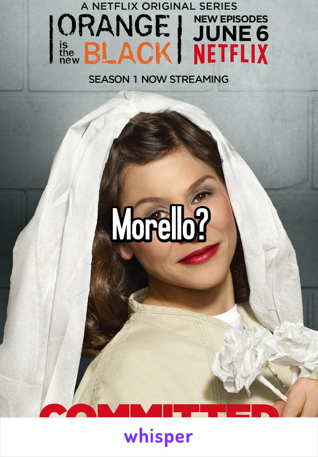 Morello?