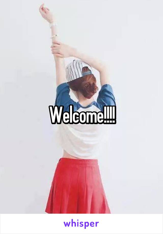 Welcome!!!!