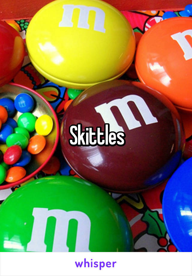 Skittles