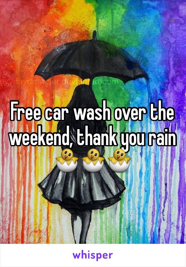 Free car wash over the weekend, thank you rain 🐣🐣🐣