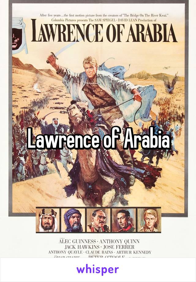 Lawrence of Arabia