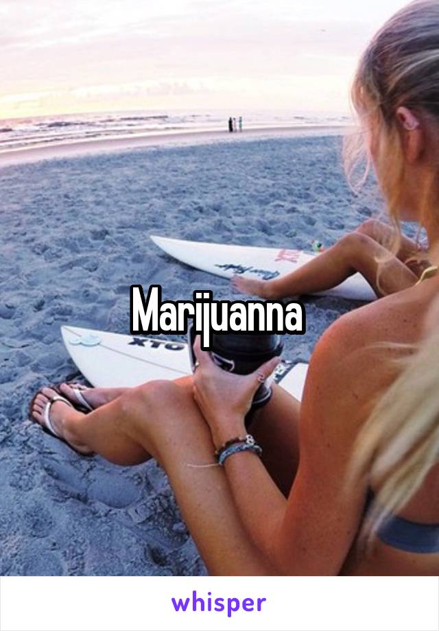 Marijuanna 