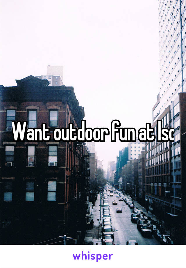 Want outdoor fun at lsc