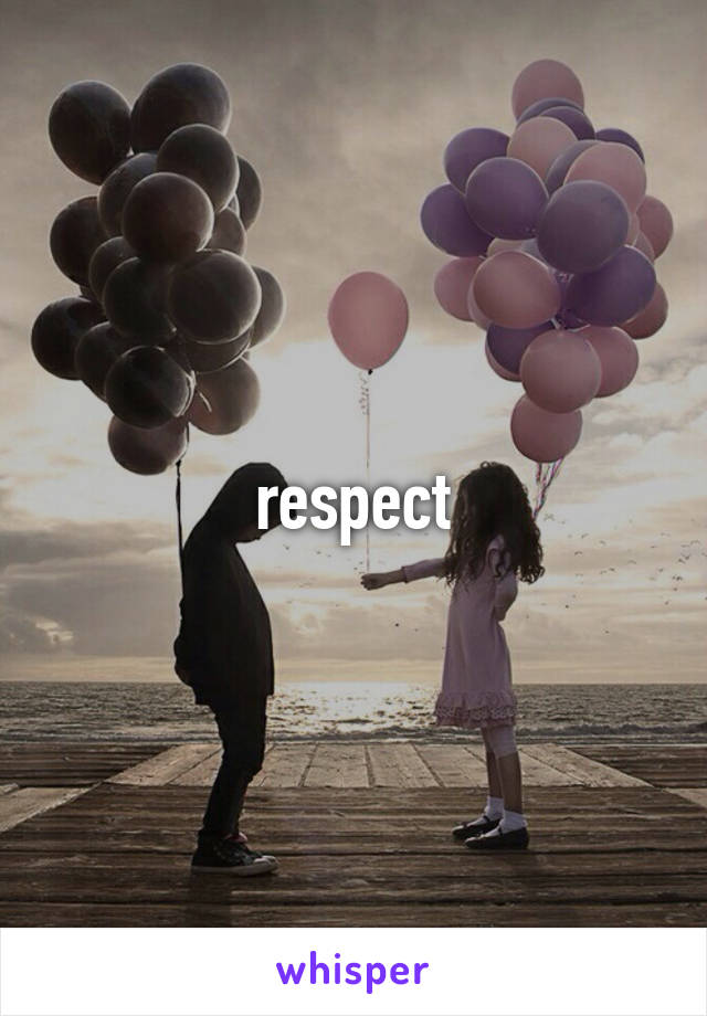 respect