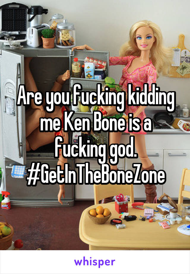 Are you fucking kidding me Ken Bone is a fucking god. #GetInTheBoneZone