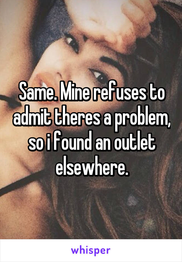 Same. Mine refuses to admit theres a problem, so i found an outlet elsewhere.