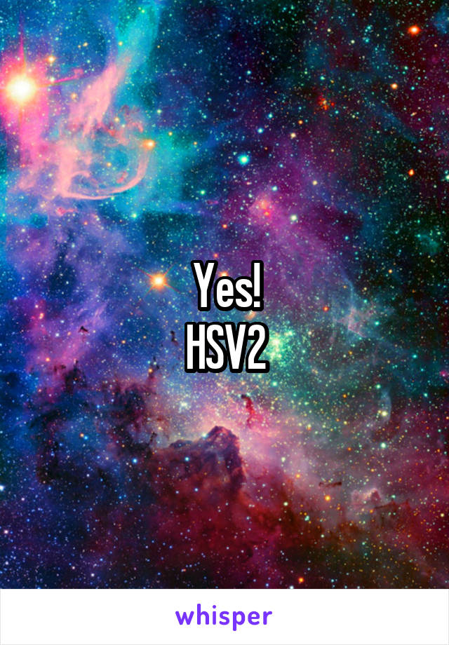 Yes!
HSV2
