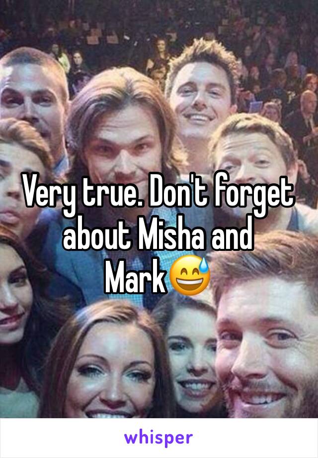 Very true. Don't forget about Misha and Mark😅