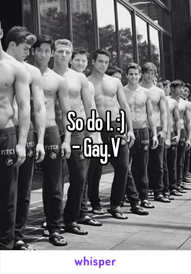 So do I. :)
- Gay.V