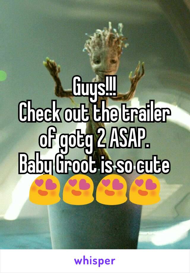 Guys!!!
Check out the trailer of gotg 2 ASAP.
Baby Groot is so cute 😍😍😍😍