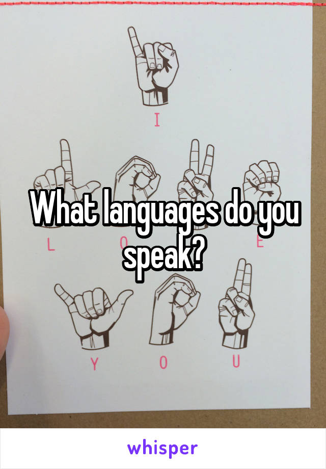 What languages do you speak?