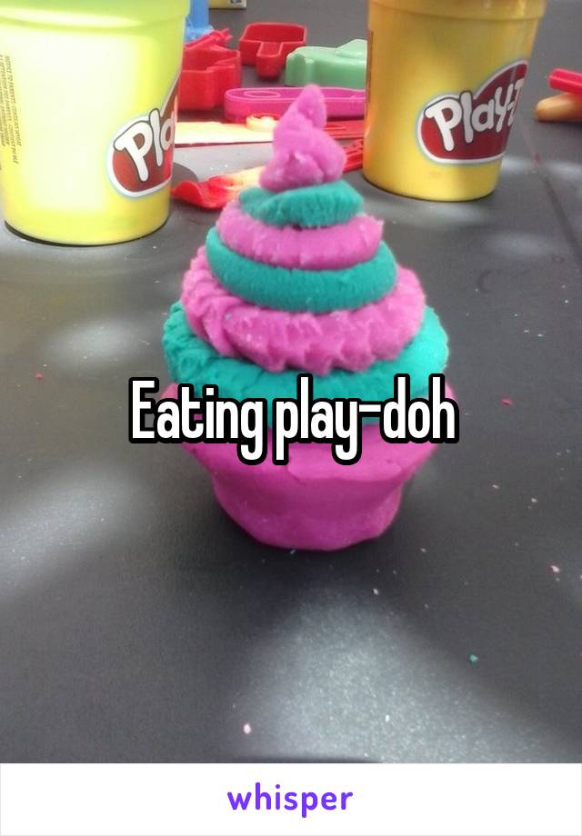 Eating play-doh
