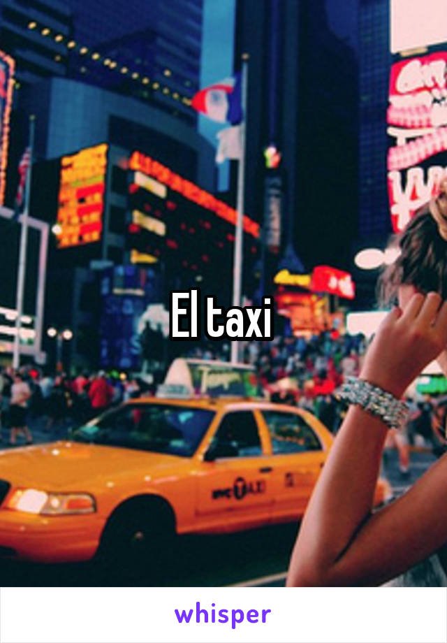 El taxi 