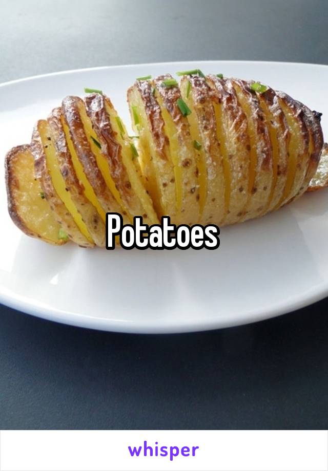 Potatoes 