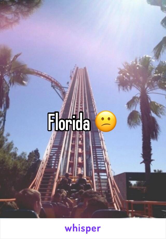 Florida 😕