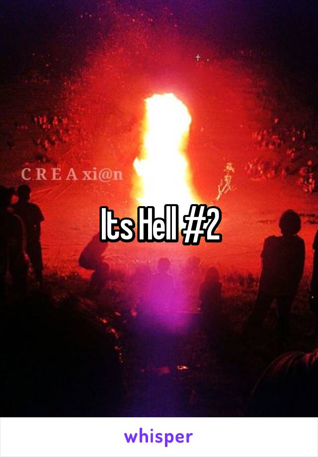 Its Hell #2